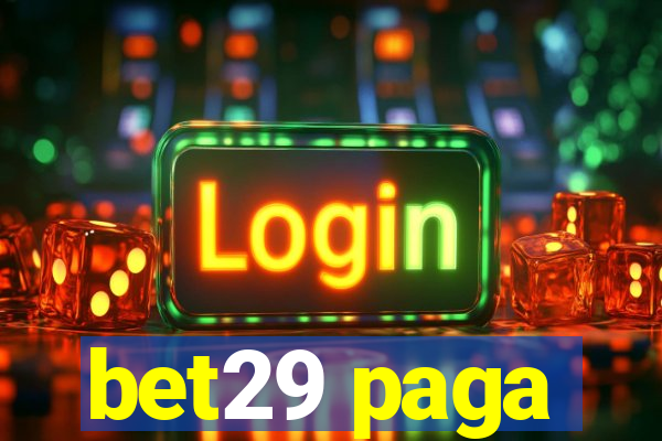 bet29 paga